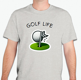 Golf Life, Unique Golf Design T-Shirt, Casual and Comfortable Everyday Wear