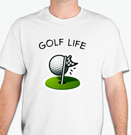 Golf Life, Unique Golf Design T-Shirt, Casual and Comfortable Everyday Wear